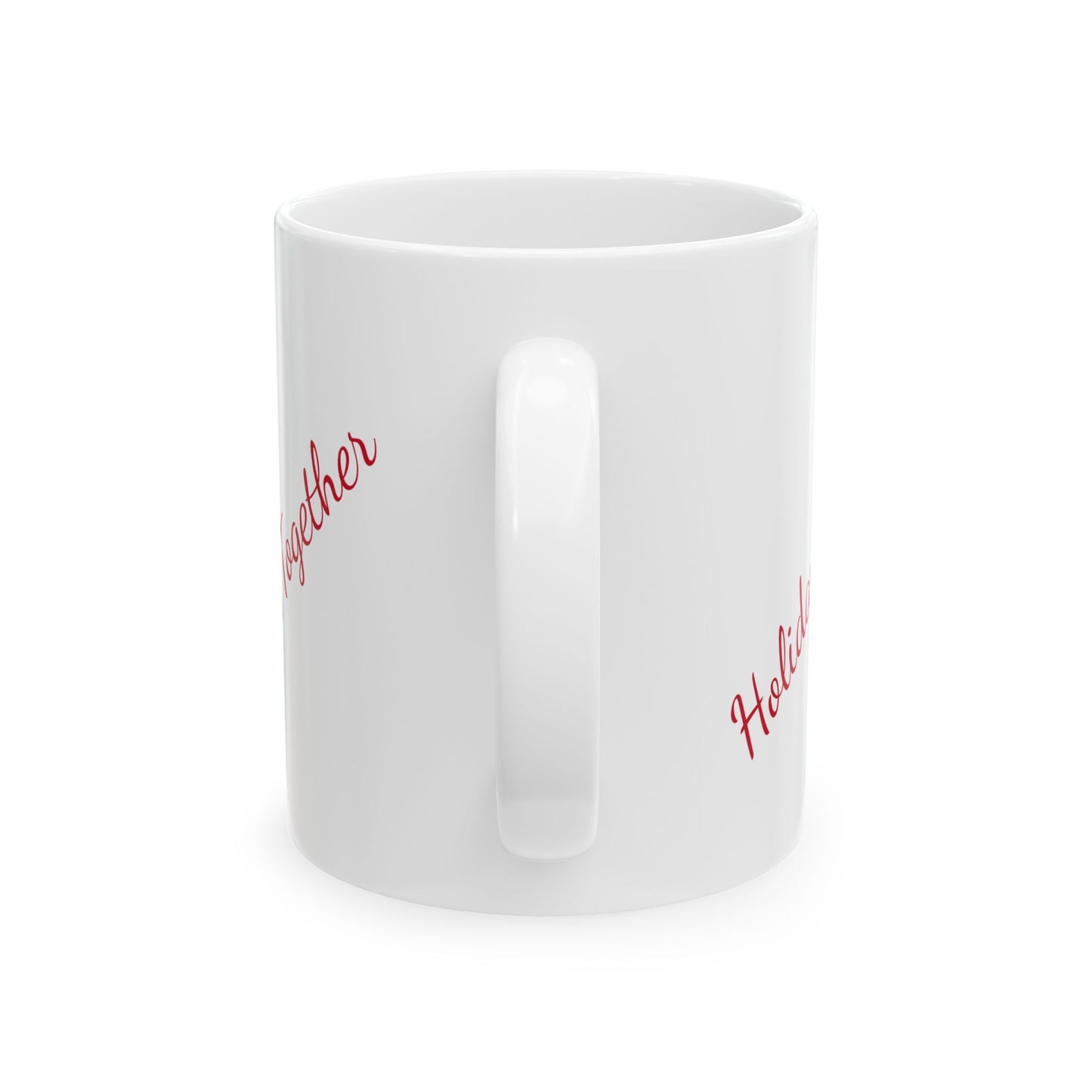 Holiday Togetherness III Ceramic Mug, (11oz, 15oz)