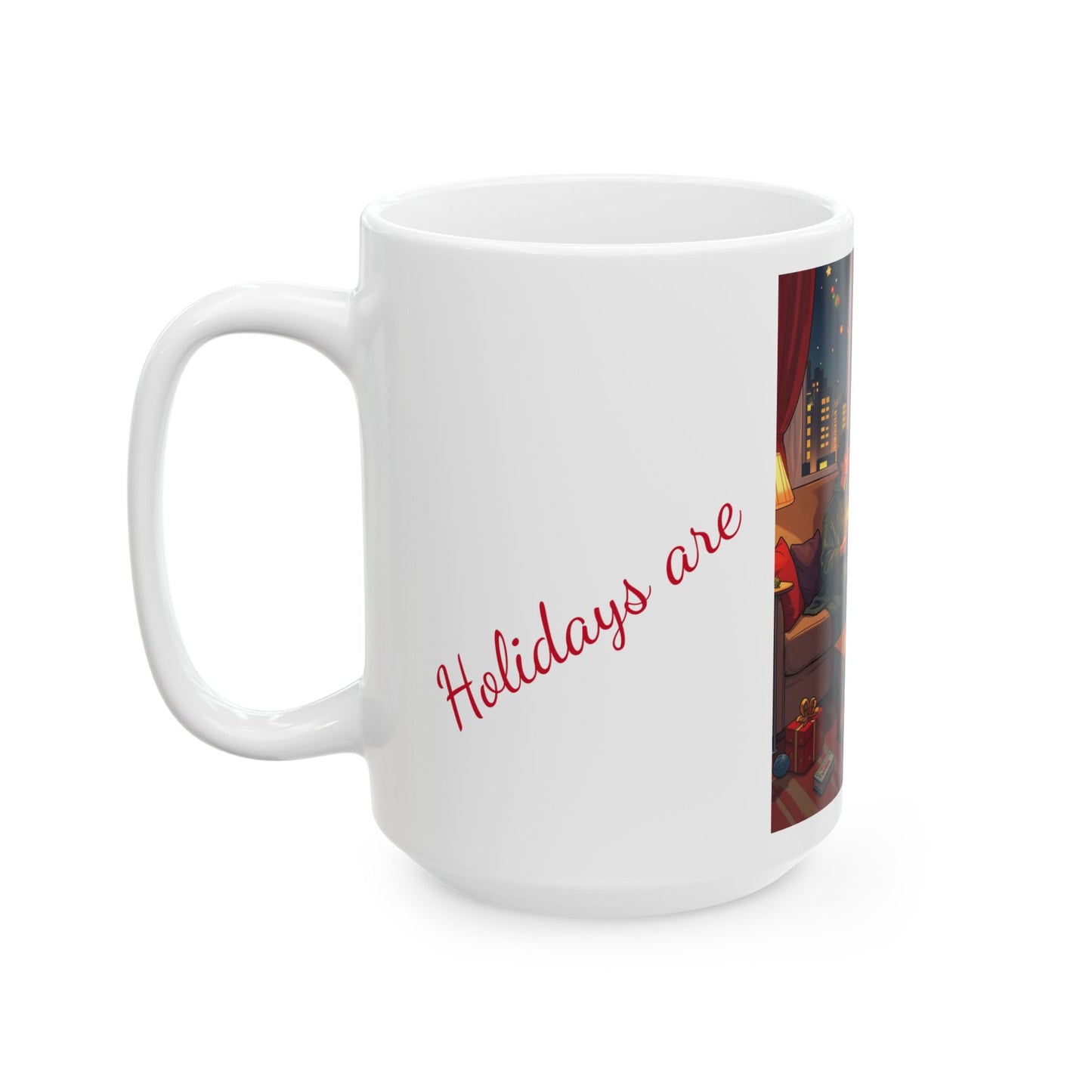 Holiday Togetherness Ceramic Mug, (11oz, 15oz)