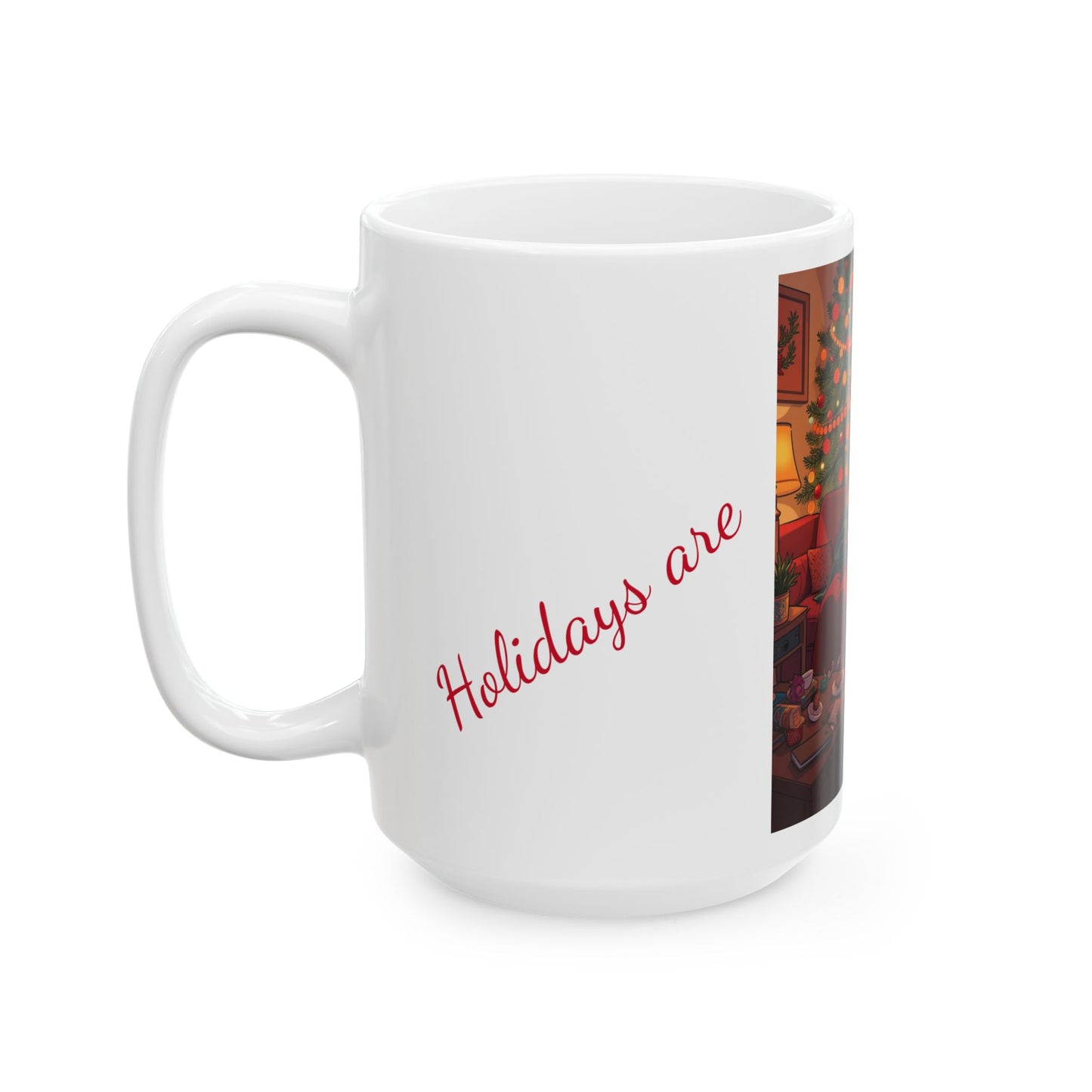 Holiday Togetherness III Ceramic Mug, (11oz, 15oz)